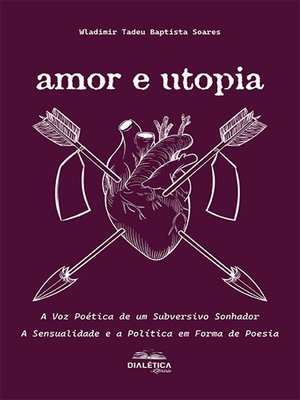 cover image of Amor e Utopia